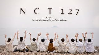 NCT 127 PLAYLIST SoftChillStudyWorkRelax 2024 [upl. by Bolling]