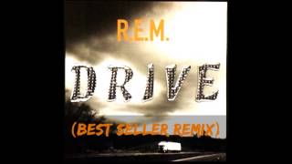 REM  Drive Best Seller Remix [upl. by Herwig]