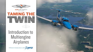 Taming the Twin Introduction to Multiengine Airplanes [upl. by Lecia453]