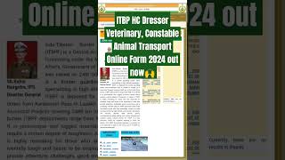 ITBP HC Dresser Veterinary Constable Animal Transport Online Form 2024 out now🙌 [upl. by Oluap40]