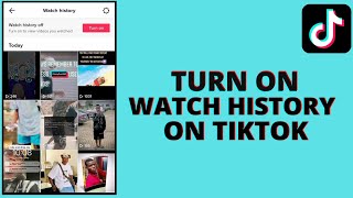 How to turn on watch history on Tiktok [upl. by Aivle]