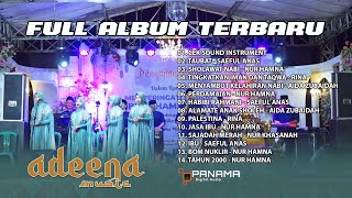 FULL ALBUM TERBARU ADEENA MUSIC QASIDAH  MEMPERINGATI MAULID NABI  KARANGTAWANG  PANAMA AUDIO [upl. by Griff277]