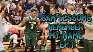 SAM SESSOMS quotREMEMBER MY NAMEquot Ep 1 co 2018 Guard SHIPLEY SCHOOL [upl. by Kalindi73]