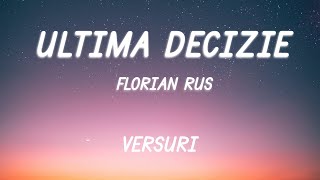 Florian Rus  Ultima decizie  Lyric Video [upl. by Ruamaj]