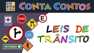 LEIS DE TRÂNSITO educação infantil  Conta Contos [upl. by Sheply]