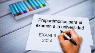 Examen Nacional de Ingreso a la Educación Superior EXANIII prepárate [upl. by Earvin]