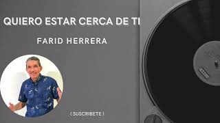 QUIERO ESTAR CERCA DE TI [upl. by Ahsiea]