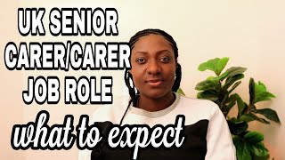 WHAT WILL I DO AS A SENIOR CARER IN THE UK  WHAT TO EXPECT AS A SENIOR CARER OR CARER IN THE UK [upl. by Gnehs]