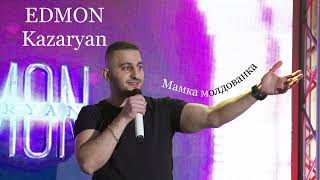 EDMON Kazaryan  Мамка молдованка  cover [upl. by Vahe]