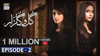 GuloGulzar  Episode 02  ARY Digital Drama Subtitle Eng [upl. by Sackey]