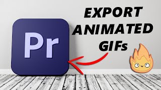 How To Export Animated GIFs In Adobe Premiere Pro [upl. by Arte]