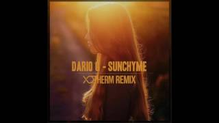 Dario G  Sunchyme Xotherm Remix [upl. by Parker]