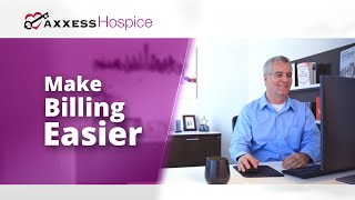 Axxess Hospice Takes the Stress out of Billing [upl. by Gina]