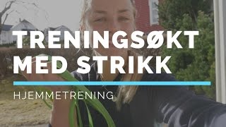 HJEMMETRENING  Fullkropp styrketrening med strikk [upl. by Anelegna]