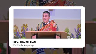 Khrihfa le Nunphung  Rev Tha Bik Lian [upl. by Ecinuahs]