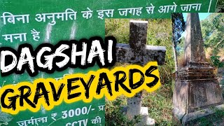 Dagshai Graveyard  Real Experience  Most Haunted Place  Himachal Pradesh [upl. by Olcott618]