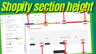 How to increase the height of a section shopify div 2024 [upl. by Woodley]