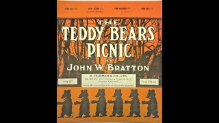 The Teddy Bears Picnic 1907 [upl. by Hayes]