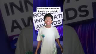 The Roblox Innovation Awards in a nutshell [upl. by Atirma]