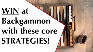 Backgammon Core Strategies  BackgammonHQ [upl. by Nitsirt]