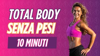 Allenamento a casa donna Total body senza attrezzi 10 minuti [upl. by Ainet]