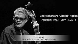 quotFirst Songquot from Charlie Haden [upl. by Ophelia]