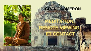 Grant Cameron on Left Brain Shut Down Remote Viewing Meditation and ET contact part 2 [upl. by Einahpet]