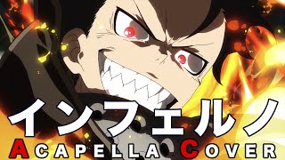 acapella cover Inferno  Mrs GREEN APPLE  Anime Fire Force Opening irosugo [upl. by Shaylynn]