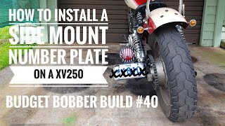 Budget Bobber Build 40  How to Install a Side Mount Number Plate on a Yamaha Virago 250 XV250 [upl. by Qifar405]