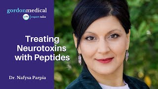 Treating Neurotoxins with Peptides  Dr Nafysa Parpia [upl. by Nwadal]