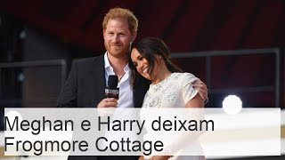 Meghan e Harry obrigados a deixar Frogmore Cottage no Reino Unido [upl. by Ilowell]