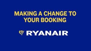 Making A Change To Your Booking  Ryanair [upl. by Muscolo987]