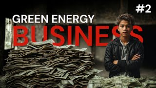 Green Energy Business  Start Today  Future Proof Your Success  Government Scheme [upl. by Enirak118]