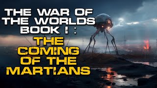 SciFi Audiobook  quotThe War of the Worlds Book 1quot  Alien Invasion Story [upl. by Panthea]