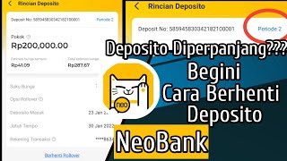 Cara Berhenti Deposito di Bank Neo Terbaru [upl. by Nasah340]