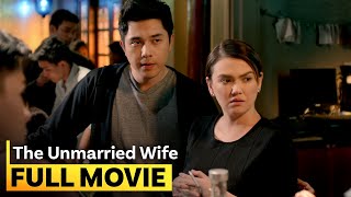 ‘The Unmarried Wife’ FULL MOVIE  Angelica Panganiban Dingdong Dantes [upl. by Fia702]