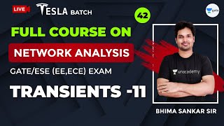 Network Analysis  Transients  11  Lec 42  GATEESE 2021 Exam  Sankar Sir [upl. by Niveek116]