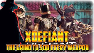 XDEFIANT  The Grind to 500 Every Weapon [upl. by Merrile]