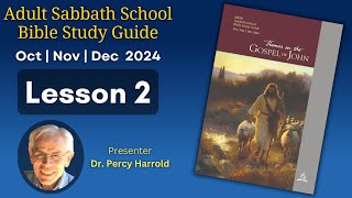 2024 Q4 Lesson 02 – Signs of Divinity – Audio by Percy Harrold [upl. by Ahseet]