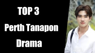 TOP 3 Perth Tanapon bl series  Perth Tanapon drama list [upl. by Skvorak436]