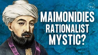 Maimonides the Rational Mystic [upl. by Ahsieat]