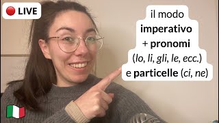 Unlock Italian Imperative Mood  Pronouns 🇮🇹 👉 IMPERATIVO E PRONOMI B1B1 [upl. by Tanaka940]