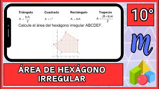 Calculando el área de un hexágono irregular dividiendo el polígono en figuras más simples [upl. by Dusza207]