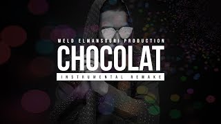 INSTRUMENTAL REMIX Lartiste  Chocolat Feat Awa Imani 2018 Prod By Weld Elmansouri Production [upl. by Gilberta1]