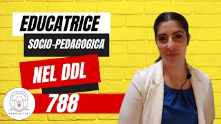 EDUCATORE SOCIOPEDAGOGICO secondo DDL 788 che definisce lORDINE degli EDUCATORI SOCIOPEDAGOGICI [upl. by Aba910]