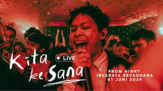 Hindia  Kita Ke Sana Live Recorded at Prom Night Isvaraya Revadhana [upl. by Attenohs]