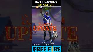 BOT PLAYERS IN BR GLITCH 🤡😱 freefire freefirefacts totalgaming youtube trending Free Fire Tech [upl. by Vallonia]