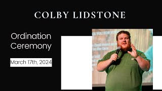 The Ordination of Colby Lidstone [upl. by Cormac345]