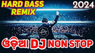 Odia Dj New Songs Non Stop 2024 Full Bobal Odia New Songs Dj Remix [upl. by Aldric]