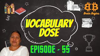 Vocabulary dose  Episode  55  Brain Begins vocabulary vocabularyenglish english learnenglish [upl. by Ocnarfnaig]